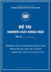 Đề tài Tính độc lập của ngân hàng trung ương trong mối quan hệ với lạm phát - Nghiên cứu thực tế tại Việt Nam