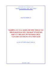 Nghiên cứu xác định chỉ tiêu thuốc nổ nhằm đảm bảo mức độ đập vỡ đất đá hợp lý cho một số mỏ khai thác vật liệu xây dựng của Việt Nam