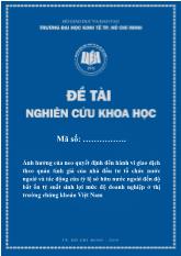 Ảnh hưởng của neo quyết định đến hành vi giao dịch theo quán tính giá của nhà đầu tư tổ chức nƣớc ngoài và tác động của tỷ lệ sở hữu nƣớc ngoài đến độ bất ổn tỷ suất sinh lợi mức độ doanh nghiệp ở thị trường chứng khoán Việt Nam