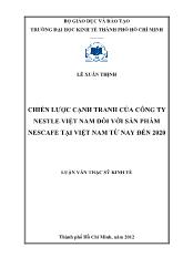 Luận văn Chiến lược cạnh tranh của công ty Nestle Việt Nam đối với sản phẩm Nescafe tại Việt Nam từ nay đến 2020