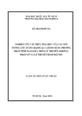 Tóm tắt luận án Nghiên cứu cấu trúc hóa học của các ion dương gốc tự do (Radical Cation) bằng phương pháp tính toán dựa trên lý thuyết Orbital phân tử và lý thuyết hàm mật độ