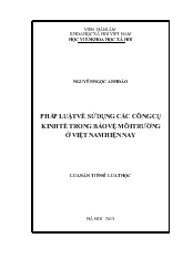 Luận án Pháp luật về sử dụng các công cụ kinh tế trong bảo vệ môi trường ở Việt Nam hiện nay