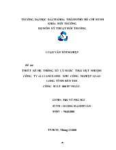 Luận văn Thiết kế hệ thống xử lý nước thải dệt nhuộm công ty alliance-One khu công nghiệp giao long tỉnh bến tre công suất 800 m3/ngày