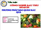 Phương pháp bảo quản rau quả