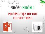 Phương tiện hỗ trợ thuyết trình