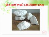 Sản xuất muối CaCO3 (Bột nhẹ)