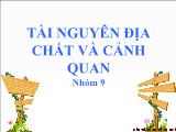 Tài nguyên địa chất và cảnh quan