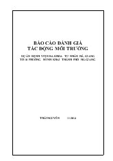 Báo cáo Đánh giá tác động môi trường dự án bệnh viện đa khoa tư nhân Hà Giang tổ 10 phường minh khai thành phố Hà Giang