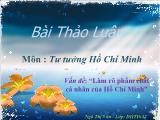 Đề tài Làm rõ phẩm chất cá nhân của Hồ Chí Minh