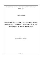Luận án Nghiên cứu tính chất điện hóa của thuốc nổ TNT trên các vật liệu điện cực khác nhau nhằm ứng dụng trong phân tích môi trường