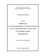 Luận văn Nghiên cứu các chỉ số sinh học và đánh giá một số yếu tố ảnh hưởng đến tuổi dậy thì của nữ Êđê và Kinh tỉnh ĐăkLăk