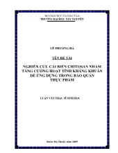 Luận văn Nghiên cứu cải biến chitosan nhằm tăng cường hoạt tính kháng khuẩn để ứng dụng trong bảo quản thực phẩm