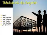 Lưới khống chế trắc địa mặt bằng trong xây dựng dân dụng và công nghiệp