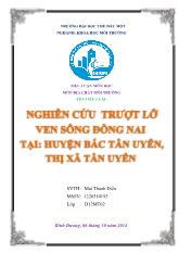 Nghiên cứu trượt lở ven sông Đồng Nai tại: huyện Bắc Tân Uyên, Thị xã Tân Uyên