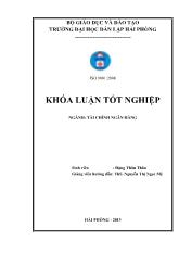 Đề tài Giải pháp nâng cao hiệu quả hoạt động huy động vốn tại ngân hàng thuơng mại cổ phần công thuơng Hải Phòng