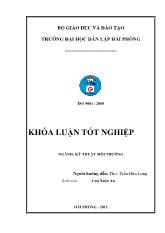 Khóa luận Đánh giá hiện trạng hệ thống xử lý nuớc thải của bệnh viện Việt – Tiệp, đề xuất các giải pháp nhằm nâng cao hiệu quả xử lý