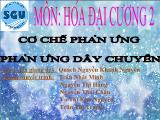 Cơ chế phản ứng phản ứng dây chuyền