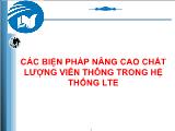 Đề tài Các biện pháp nâng cao chất lượng viễn thông trong hệ thống LTE