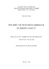 Khóa luận Tìm hiểu về tích phân Lebesgue và không gian Lp