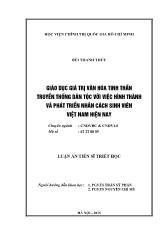 Luận án Giáo dục giá trị văn hóa tinh thần truyền thống dân tộc với việc hình thành và phát triển nhân cách sinh viên Việt Nam hiện nay