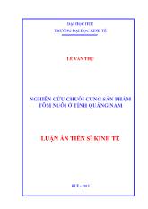 Luận án Nghiên cứu chuỗi cung sản phẩm tôm nuôi ở tỉnh Quảng Nam