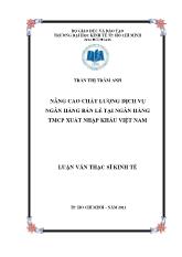 Luận văn Nâng cao chất lượng dịch vụ ngân hàng bán lẻ tại ngân hàng TMCP xuất nhập khẩu Việt Nam