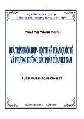 Luận văn Quá trình hòa hợp - Hội tụ kế toán quốc tế và phương hướng, giải pháp của Việt Nam