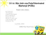 Đề tài Độc tính của PolyChlorinated Biphenyl (PCBs)