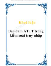 Khóa luận Bảo đảm an toàn thông tin trong kiểm soát truy nhập