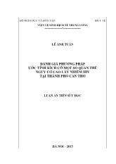Luận án Đánh giá phương pháp ước tính kích cỡ một số quần thể nguy cơ cao lây nhiễm HIV tại thành phố Cần Thơ