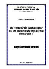 Luận án Đầu tư trực tiếp của các doanh nghiệp Việt Nam vào CHDCND Lào trong điều kiện hội nhập
