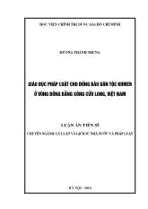 Luận án Giáo dục pháp luật cho đồng bào dân tộc Khmer ở vùng đồng bằng sông Cửu Long, Việt Nam
