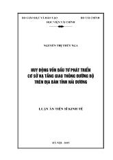 Luận án Huy động vốn đầu tư phát triển cơ sở hạ tầng giao thông đường bộ trên địa bàn tỉnh Hải Dương