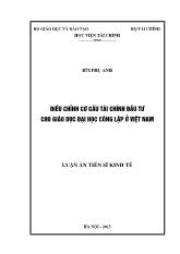 Luận án Ðiều chỉnh cơ cấu tài chính đầu tư cho giáo dục đại học công lập ở Việt Nam
