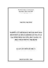 Luận án Nghiên cứu bệnh đầu đen do đơn bào Histomonas Meleagridis gây ra ở gà tại tỉnh Thái Nguyên, Bắc Giang và biện pháp phòng trị bệnh