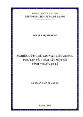 Luận án Nghiên cứu chế tạo vật liệu ZnWO4, pha tạp và khảo sát một số tính chất vật lí