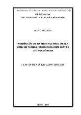 Luận án Nghiên cứu cơ sở khoa học phục vụ vận hành hệ thống liên hồ chứa kiểm soát lũ lưu vực Sông Ba