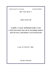 Luận án Nghiên cứu đặc điểm điện sinh lý tim và kết quả điều trị cơn rung nhĩ kịch phát bằng năng lượng sóng có tần số radio