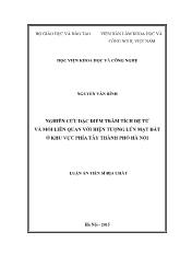 Luận án Nghiên cứu đặc điểm trầm tích đệ tứ và mối liên quan với hiện tượng lún mặt đất ở khu vực phía tây thành phố Hà Nội