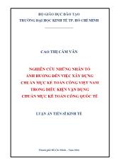 Luận án Nghiên cứu những nhân tố ảnh hưởng đến việc xây dựng chuẩn mực kế toán công Việt Nam trong điều kiện vận dụng chuẩn mực kế toán công quốc tế