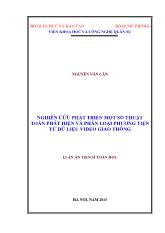 Luận án Nghiên cứu phát triển một số thuật toán phát hiện và phân loại phương tiện từ dữ liệu video giao thông