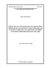 Luận án Những yếu tố ảnh hưởng đến tỉ lệ suy dinh dưỡng trẻ em dưới 5 tuổi ở huyện Cư Kuin tỉnh Đăk Lăk năm 2012 và hiệu quả sau 1 năm can thiệp cộng đồng trên đồng bào dân tộc Ê Đê