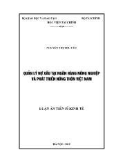 Luận án Quản lý nợ xấu tại Ngân hàng Nông nghiệp và Phát triển Nông thôn Việt Nam