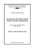Luận án Sử dụng vạt đùi trước ngoài trong tạo hình vùng mũi mặt