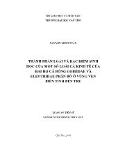 Luận án Thành phần loài và đặc điểm sinh học của một số loài cá kinh tế của hai họ cá bống Gobiidae và Eleotridae phân bố ở vùng ven biển tỉnh Bến Tre