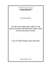 Luận án Tổ chức hoạt động học theo vấn đề trong dạy học sinh thái học ở khoa sinh, trường đại học sư phạm