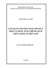 Luận án Ứng dụng phương pháp hồi quy phân vị phân tích chênh lệch tiền lương ở Việt Nam