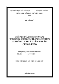 Tóm tắt Luận án Công tác địch vận trong cuộc kháng chiến chống thực dân Pháp (1945 - 1954)