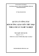 Tóm tắt Luận án Quản lý công tác bồi dưỡng giáo viên tiểu học theo chuẩn nghề nghiệp
