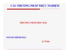 Các phương pháp thí nghiệm: Phương pháp bốc bay